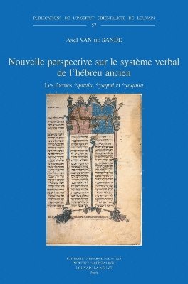 A. Van de Sande - Nouvelle perspective sur le système verbal de l'hébreu ancien, Häftad