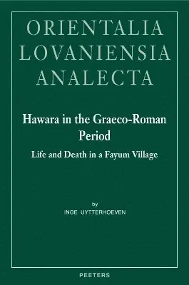 I. Uytterhoeven - Hawara in the Graeco-Roman Period, Inbunden. Tillgänglighet: Tillfälligt slut