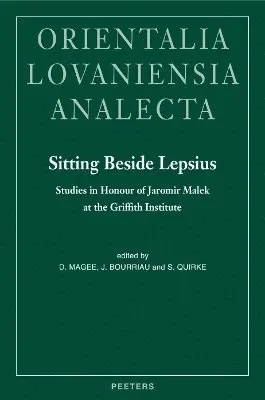D. Magee, J. Bourriau, S. Quirke - Sitting Beside Lepsius, Inbunden. Tillgänglighet: Tillfälligt slut
