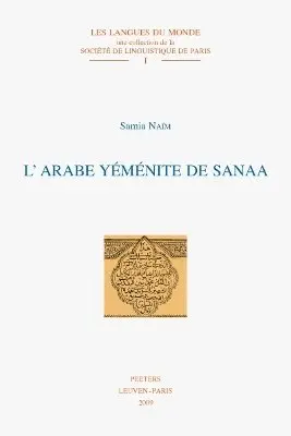 S. Naïm - L'arabe yéménite de Sanaa, Häftad. Tillgänglighet: Tillfälligt slut