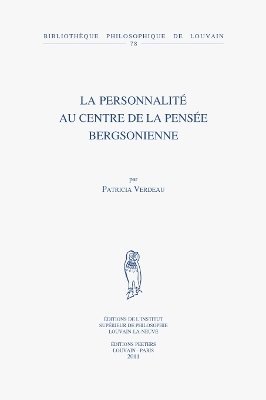 P. Verdeau - La personnalité au centre de la pensée bergsonienne, Häftad