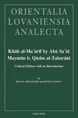 M. Bar-Asher, A. Kofsky - Kitab al-Ma'arif by Abu Sa'id Maymun b. Qasim al-Tabarani, Inbunden. Tillgänglighet: Tillfälligt slut