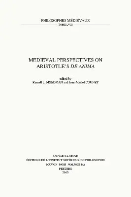 R.L. Friedman, J.-M. Counet - Medieval Perspectives on Aristotle's De Anima, Häftad. Tillgänglighet: Tillfälligt slut
