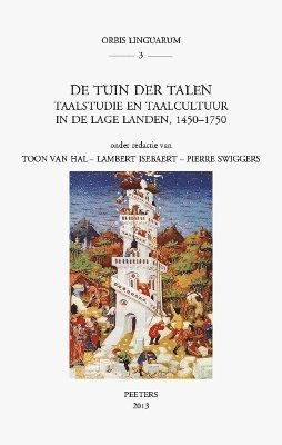 T. Van Hal, L. Isebaert, P. Swiggers - De Tuin der Talen, Häftad. Tillgänglighet: Tillfälligt slut