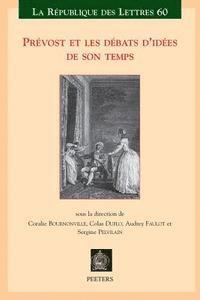 C. Bournonville, C. Duflo, A. Faulot, S. Pelvilain - Prévost et les débats d'idées de son temps, Häftad