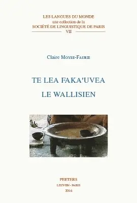 C. Moyse-Faurie - Te lea faka'uvea / Le wallisien, Häftad. Tillgänglighet: Tillfälligt slut