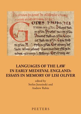 S. Jurasinski, A. Rabin - Languages of the Law in Early Medieval England, Häftad