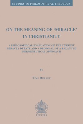 T. Bersee - On the Meaning of 'Miracle' in Christianity, Häftad