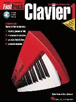 Blake Neely, Gary Meisner - Fasttrack Keyboard Method - Book 1 - French Edition (Book/Online Audio), Häftad
