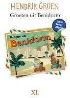 Hendrik Groen - Groeten uit Benidorm, Inbunden. Tillgänglighet: Lägg i varukorg