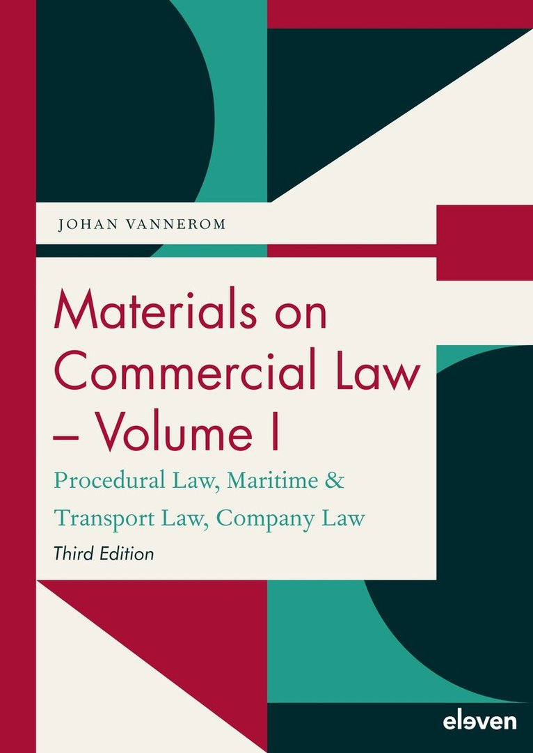 Johan Vannerom - Materials on Commercial Law - Volume I, Häftad. Tillgänglighet: Lägg i varukorg