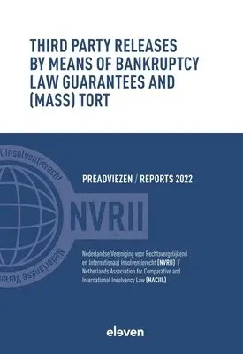 NVRII / NACIIL, NVRII, NACIIL, Nvrii, Naciil - Third Party Releases by Means of Bankruptcy Law Guarantees and (Mass) Tort, Häftad. Tillgänglighet: Lägg i varukorg
