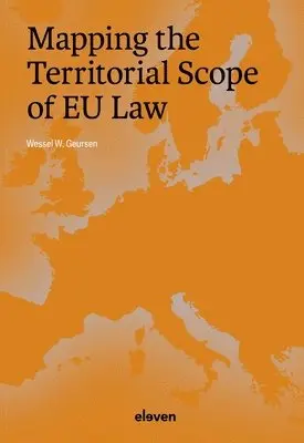 Wessel Geursen - Mapping the Territorial Scope of EU Law, Inbunden. Tillgänglighet: Lägg i varukorg