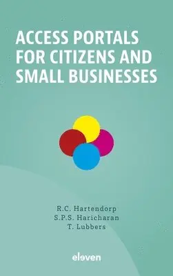 Rogier Hartendorp, Priscilla Haricharan, Tim Lubbers - Access portals for citizens and small businesses, Häftad. Tillgänglighet: Lägg i varukorg