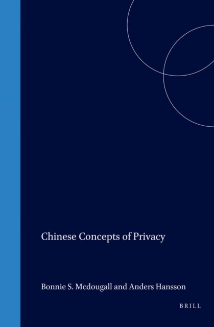 Anders Hansson, Bonnie S. McDougall - Chinese Concepts of Privacy, E-bok