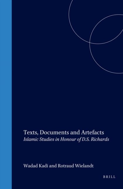 Chase Robinson - Texts, Documents and Artefacts, E-bok