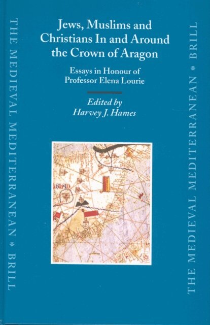 Harvey Hames - Jews, Muslims and Christians In and Around the Crown of Aragon, E-bok