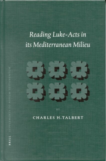 Charles H. Talbert - Reading Luke-Acts in its Mediterranean Milieu, E-bok