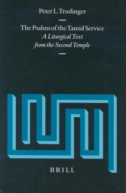 Peter Trudinger - Psalms of the Tamid Service, E-bok
