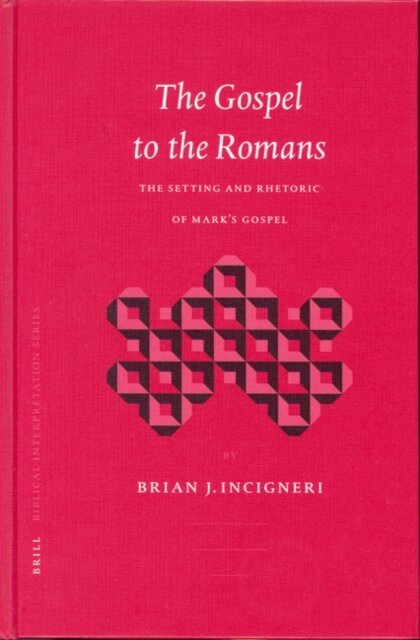 Brian Incigneri - Gospel to the Romans, E-bok