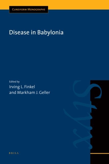 Markham (Mark) Geller, Finkel - Disease in Babylonia, E-bok