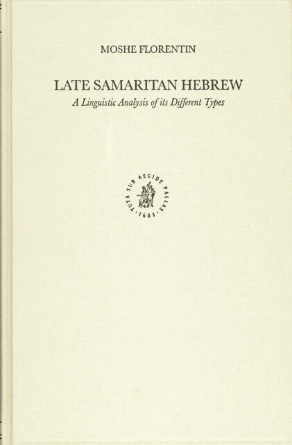 Moshe Florentin - Late Samaritan Hebrew, E-bok