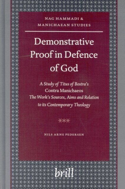 Nils Arne Pedersen - Demonstrative Proof in Defence of God, E-bok