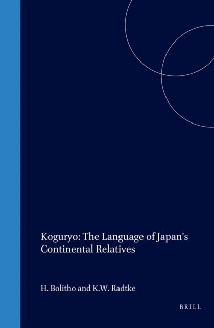 Christopher Beckwith - Koguryo: The Language of Japan's Continental Relatives, E-bok