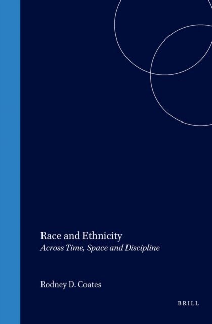 Rodney D. Coates - Race and Ethnicity, E-bok