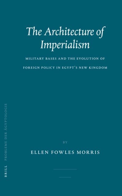 Ellen Morris - Architecture of Imperialism, E-bok