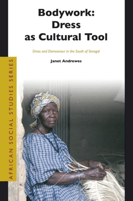 Janet Andrewes - Bodywork: Dress as Cultural Tool, E-bok