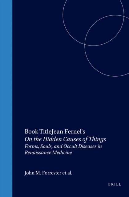 John Henry, John Forrester - Jean Fernel's On the Hidden Causes of Things, E-bok