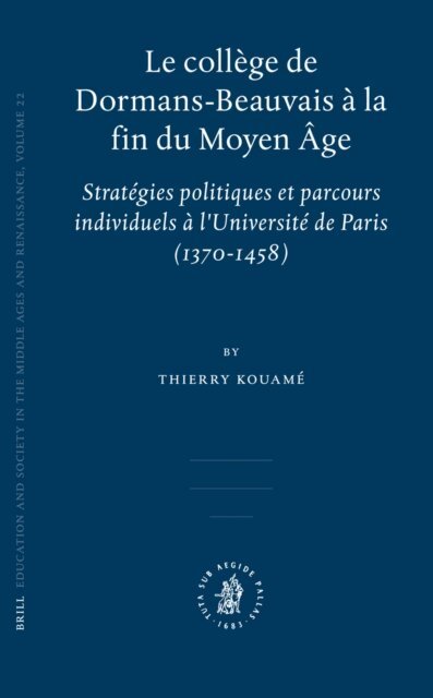 Thierry Kouame - college de Dormans-Beauvais a la fin du Moyen Age, E-bok