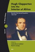 Hugh Clapperton into the Interior of Africa
