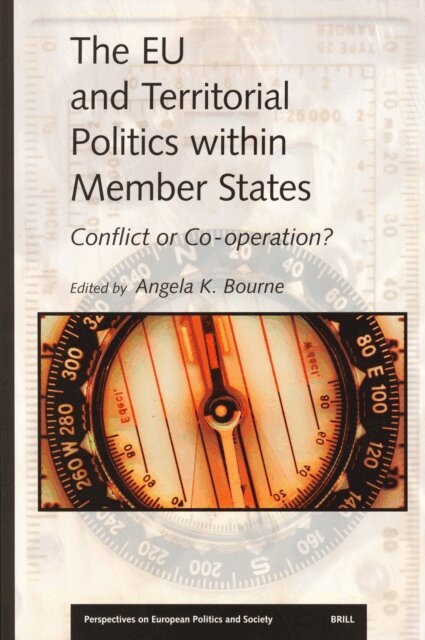 Angela Bourne - EU and Territorial Politics within Member States, E-bok