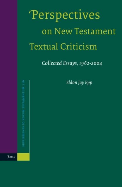 Eldon Jay Epp - Perspectives on New Testament Textual Criticism, E-bok
