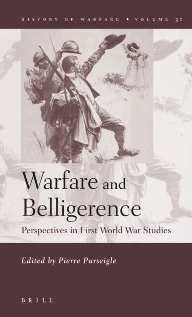 Pierre Purseigle - Warfare and Belligerence, E-bok