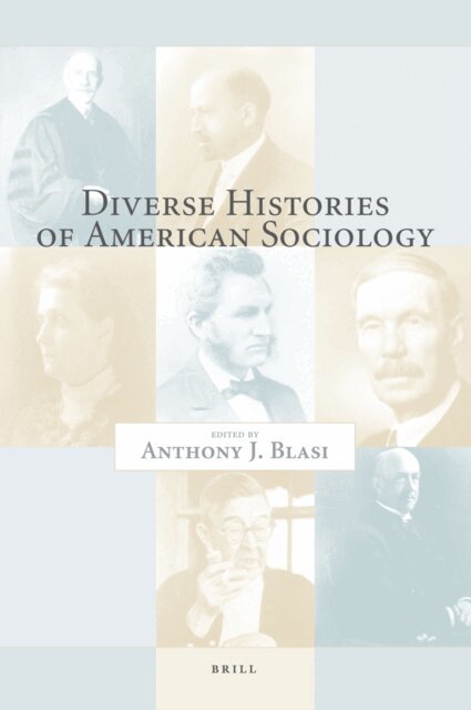 Anthony Blasi - Diverse Histories of American Sociology, E-bok