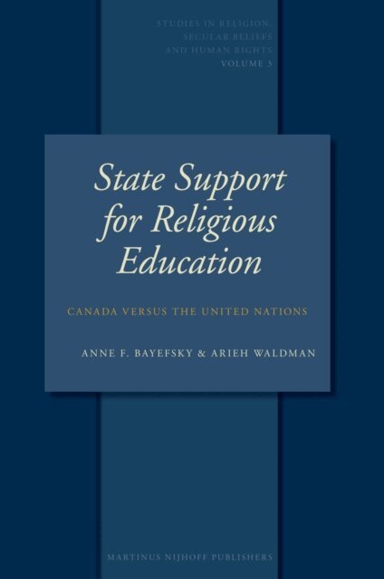 Arieh Waldman, Anne Bayefsky - State Support for Religious Education, E-bok
