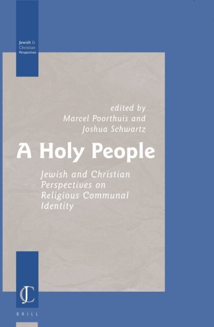 Joshua J. Schwartz, Marcel Poorthuis - Holy People, E-bok