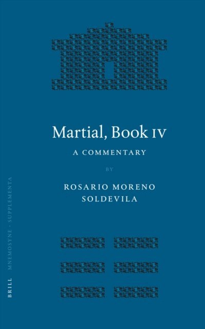 Rosario Moreno Soldevila - Martial, Book IV, E-bok