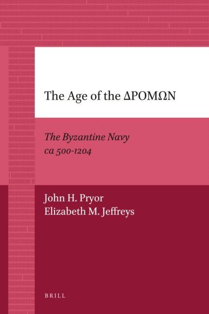 Elizabeth M. Jeffreys, John Pryor - Age of the ????O?, E-bok