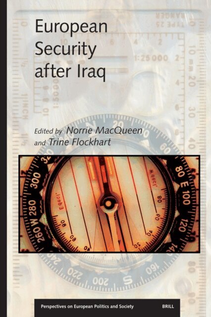 Trine Flockhart, MacQueen - European Security after Iraq, E-bok