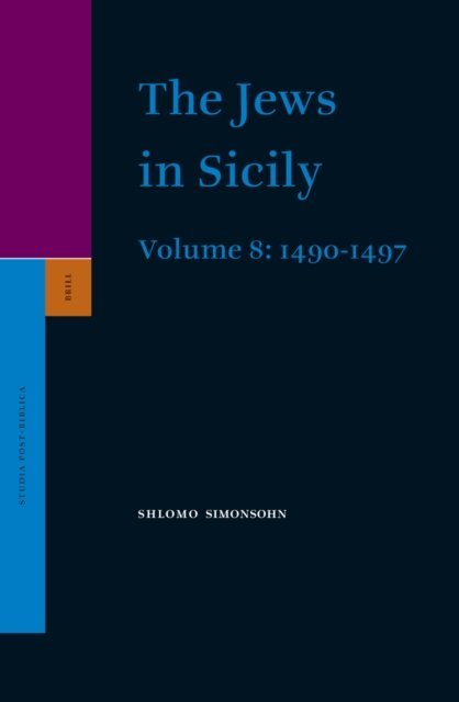 Shlomo Simonsohn - Jews in Sicily, Volume 8 (1490-1497), E-bok