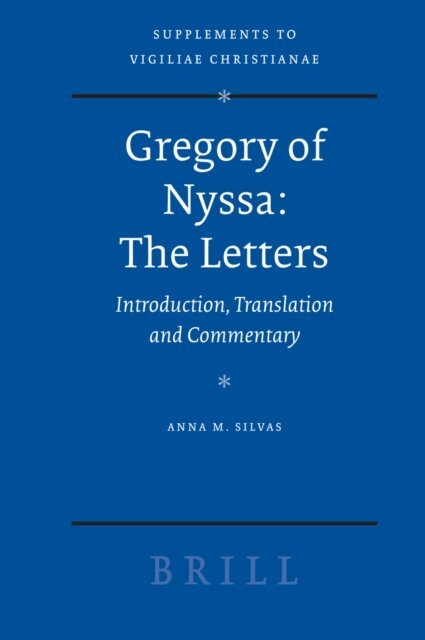 Anna M. Silvas - Gregory of Nyssa: The Letters, E-bok
