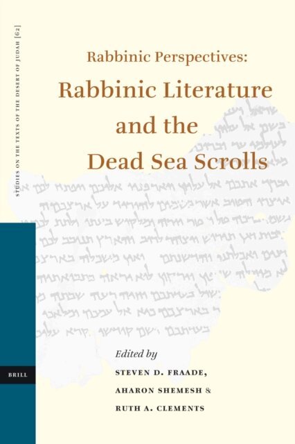 Rabbinic Perspectives: Rabbinic Literature and the Dead Sea Scrolls, E-bok