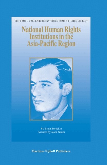 Brian Burdekin - National Human Rights Institutions in the Asia-Pacific Region, E-bok