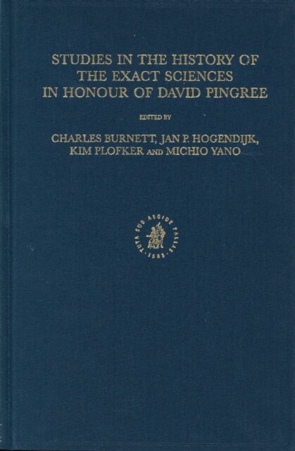 Studies in the History of the Exact Sciences in Honour of David Pingree, E-bok