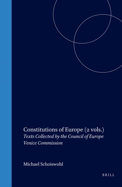 Council of Europe/Conseil de l'Europe - Constitutions of Europe (2 vols.), E-bok