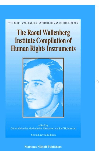 Leif Holmstrom, Gudmundur Alfredsson, Goran Melander - Raoul Wallenberg Institute Compilation of Human Rights Instruments, E-bok